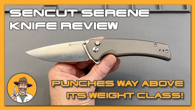 Sencut Serene Knife Review – The Budget Knife That Feels High-End!