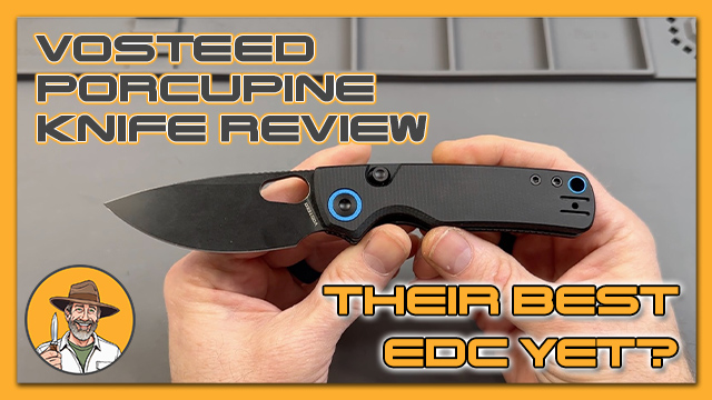 Vosteed Porcupine – Setting A Whole New Bar For EDC Greatness!
