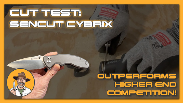 Sencut Cybrix Cutting Test: 9Cr18MoV Steel Outperforms Higher-End Competitors