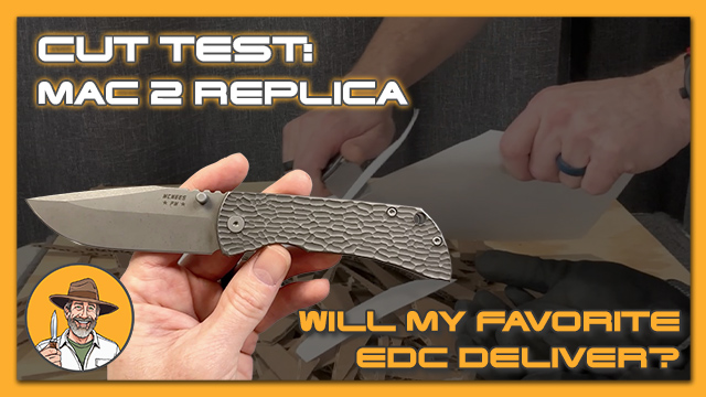 McNees PM MAC2 Replica Cut Test: Will My Favorite EDC Deliver?