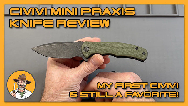 Civivi Mini Praxis Review: My First Civivi & Still a Favorite
