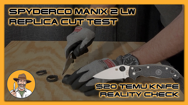 Spyderco Manix 2 LW Replica Cut Test: $20 Temu Knife Reality Check